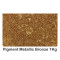 Pigment Metalic  Bronze 1Kg.
